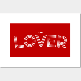 I am Lover Love You T-shirt t-shirts Posters and Art